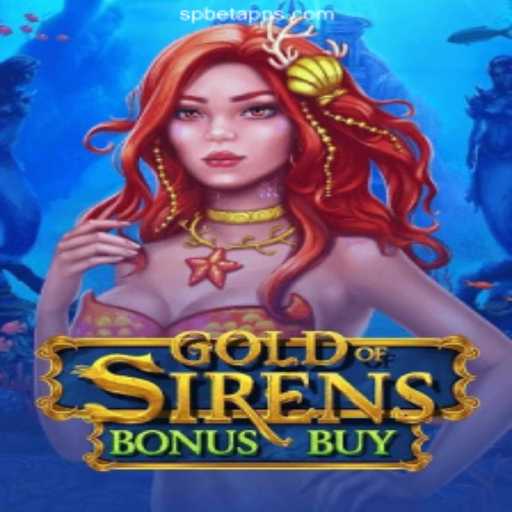 Introducing GoldofSirensBonusBuy: The New Sensation on SPBET.com